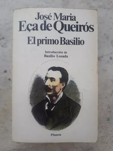 Libro usado en venta: El primo Basilio de Eca de Queiroz; editorial Planeta impreso en 1988 realizamos envios a todo el mundo.1