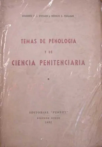 Libro usado en venta: Temas de penologia y de ciencia penitenciaria de Humberto Bernardi y Rodolfo Pessagno; editorial Perrot impreso en 1952.1
