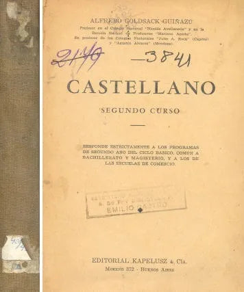 Libro usado en venta: Castellano II a?o de Alfredo Goldsack Guiñazu; editorial Kapelusz impreso en 1945 realizamos envios a todo el mundo.1