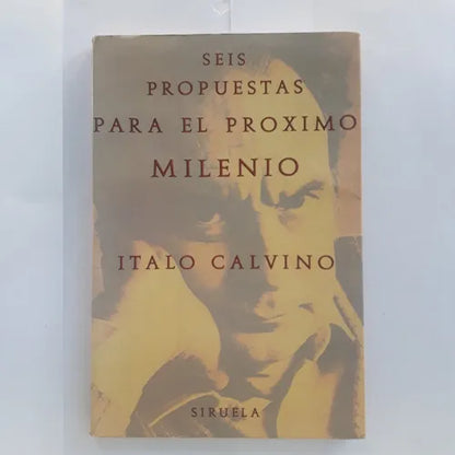 Libro usado en venta: Seis propuestas para el proximo milenio de Italo Calvino; editorial Siruela impreso en 1989 realizamos envios a todo el mundo.1