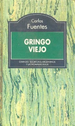 Libro usado en venta: Gringo Viejo (Tapa dura) de Carlos Fuentes; editorial RBA impreso en 1995 realizamos envios a todo el mundo.1