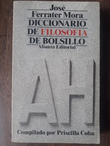Libro usado en venta: Diccionario de filosofia de Bolsillo (Solo se ofrece el tomo 1) de Jose Ferrater Mora; editorial Alianza impreso en 1983.1