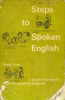 Libro usado en venta: Steps to spoken english - book 3; editorial Longman impreso en 1971 realizamos envios a todo el mundo.1