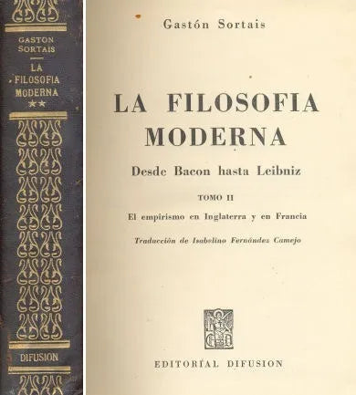 Libro usado en venta: La filosofia moderna - Desde Bacon hasta Leibniz de Gaston Sortais; editorial Difusion impreso en 1954 envios a todo el mundo.1