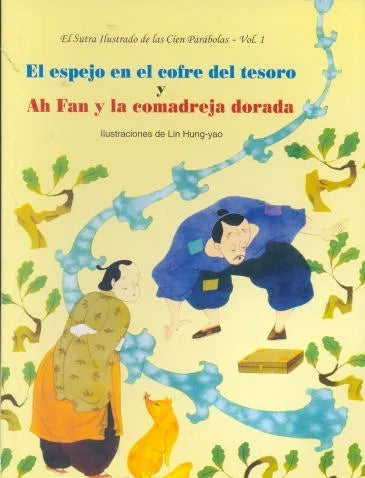 Libro usado en venta: El espejo en el cofre del tesoro - Ah Fan y la comadreja dorada de Cheng Shih - Yan; Asociacion Budista Ibps impreso en 20051.1