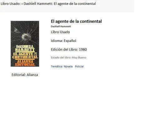 Libro usado en venta: El agente de la continental de Dashiell Hammett; editorial Alianza impreso en 1980 realizamos envios a todo el mundo.1