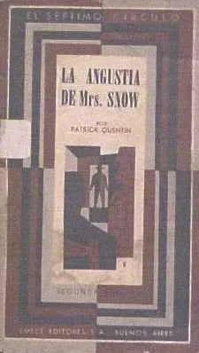 Libro usado en venta: La angustia de Mrs. Snow de Patrick Quentin; editorial Emece impreso en 1968 realizamos envios a todo el mundo.1