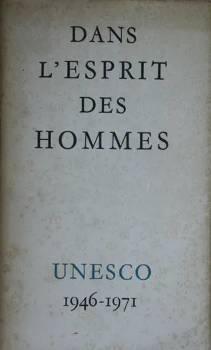 Libro usado en venta: Dans l?esprit des hommes de Varios; editorial Unesco impreso en 1972 realizamos envios a todo el mundo.1
