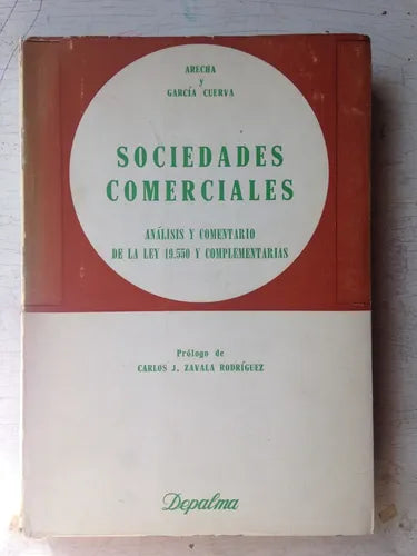 Libro usado en venta: Sociedades comerciales - Analisis y comentario de la Ley 19550 de Arecha - Garcia Cuerva; editorial Depalma impreso en 1974.1