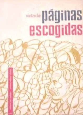 Libro usado en venta: Paginas escogidas de Friedrich Nietzsche (Federico Nietzsche); editorial Proinvert impreso en 1966 envios a todo el mundo.1