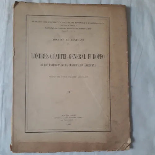 Libro usado en venta: Londres cuartel general europeo de los patriotas de la emancipacion americana; editorial Coni impreso en 1940.1