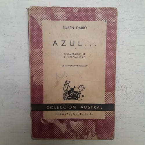 Libro usado en venta: Azul? de Ruben Dario; editorial Espasa - Calpe impreso en 1966 realizamos envios a todo el mundo.1