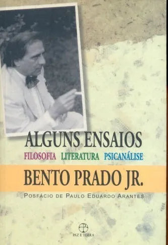 Libro usado en venta: Alguns ensaios de Bento Prado Jr.; editorial Paz e terra impreso en 2000 realizamos envios a todo el mundo.1