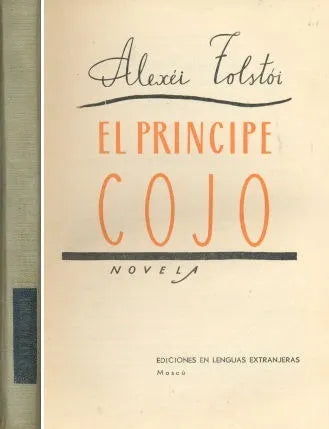 Libro usado en venta: El principe cojo de Alexei Tolstoi; editorial En lenguas extranjeras realizamos envios a todo el mundo.1