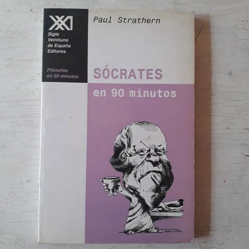 Libro usado en venta: Socrates en 90 minutos de Paul Strathern; editorial Siglo XXI impreso en 1999 realizamos envios a todo el mundo.1