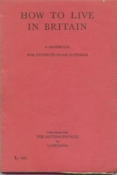 Libro usado en venta: How to live in Britain; editorial Longman impreso en 1962 realizamos envios a todo el mundo.1