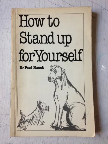 Libro usado en venta: How to stand up for yourself de Paul Hauck; editorial Sheldon Press impreso en 1981 realizamos envios a todo el mundo.1