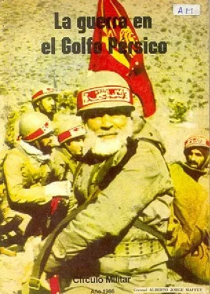 Libro usado en venta: La guerra en el Golfo Persico de Alberto Jorge Maffey; editorial Circulo Militar impreso en 1986 envios a todo el mundo.1