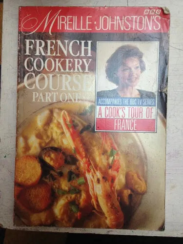Libro usado en venta: French cookery course - Part One de Mireille Johnston's; editorial BBC Books impreso en 1992 realizamos envios a todo el mundo.1