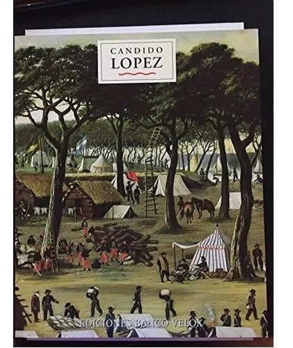 Libro usado en venta: Candido Lopez de Marcelo E. Pacheco; editorial Banco Velox realizamos envios a todo el mundo.1