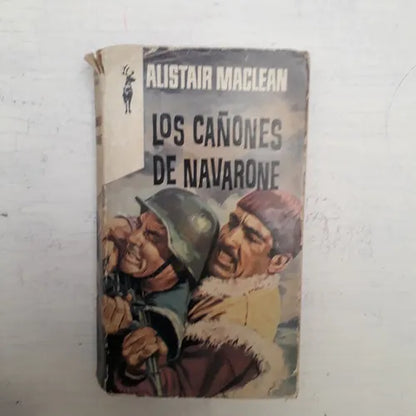 Libro usado en venta: Los ca?ones de Navarone de Alistair Maclean; editorial Plaza & Janes impreso en 1962 realizamos envios a todo el mundo.1