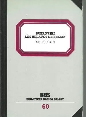 Libro usado en venta: Dubrovski - Los relatos de Belkin de Alexandr Sergueievich Pushkin; editorial Salvat impreso en 1983 envios a todo el mundo.1