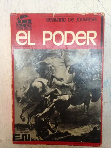 Libro usado en venta: El poder de Bertrand de Jouvenel; editorial Editora Nacional impreso en 1974 realizamos envios a todo el mundo.1