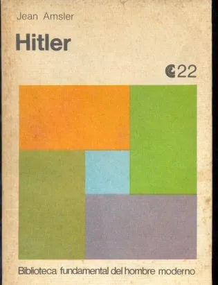Libro usado en venta: Hitler de Jean Amsler; editorial Centro Editor de America Latina impreso en 1971 realizamos envios a todo el mundo.1