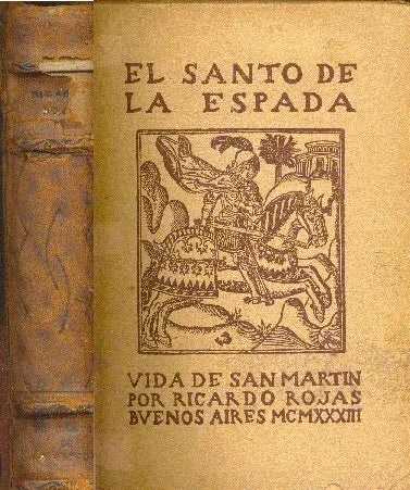Libro usado en venta: El santo de la espada (Vida de San Martin) de Ricardo Rojas; editorial Anaconda impreso en 1933 envios a todo el mundo.1