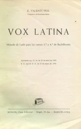 Libro usado en venta: Vox latina de E. Valenti Fiol; editorial Bosch impreso en 1959 realizamos envios a todo el mundo.1