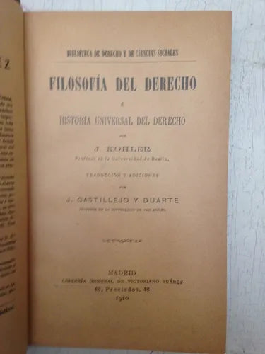 Libro usado en venta: Filosofia del derecho e Historia universal del derecho de J. Kohler; Libreria General de Victoriano Suarez impreso en 19101.1