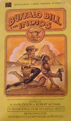 Libro usado en venta: Buffalo Bill y los indios de Alan Rudolph - Robert Altman; editorial Bruguera impreso en 1977 realizamos envios a todo el mundo.1