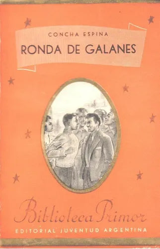 Libro usado en venta: Ronda de galanes de Concha Espina; editorial Juventud impreso en 1946 realizamos envios a todo el mundo.1