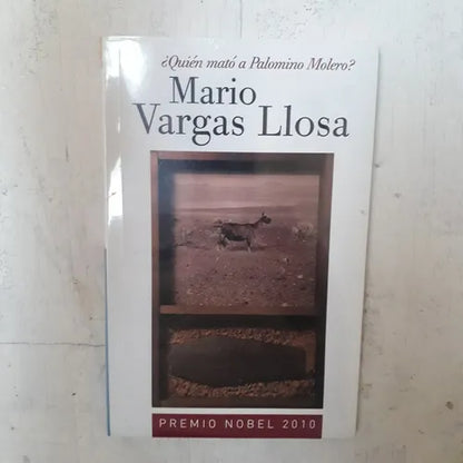 Libro usado en venta: ?Quien mato a Palomino Molero? de Mario Vargas Llosa; editorial Punto de Lectura realizamos envios a todo el mundo.1