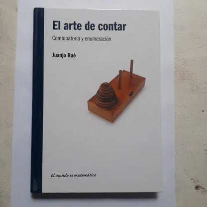 Libro usado en venta: El arte de contar - Combinatoria y enumeracion de Juanjo Rue; editorial RBA impreso en 2011 realizamos envios a todo el mundo.1