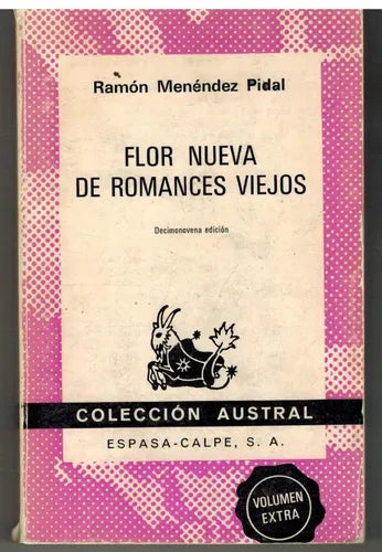 Libro usado en venta: Flor nueva de romances viejos de Ramon Menendez Pidal; editorial Espasa - Calpe impreso en 1965 envios a todo el mundo.1