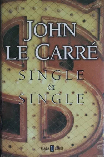 Libro usado en venta: Single & Single de John Le Carré; editorial Plaza & Janés impreso en 1999 realizamos envios a todo el mundo.1