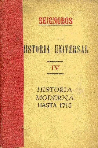 Libro usado en venta: Historia moderna hasta 1715 de C. Seignobos; editorial Nacional impreso en 1947 realizamos envios a todo el mundo.1