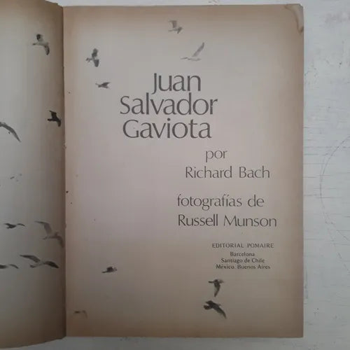 Libro usado en venta: Juan Salvador Gaviota (Sin sobrecubierta) de Richard Bach; editorial Pomaire impreso en 1975 realizamos envios a todo el mundo.1