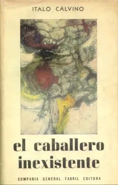 Libro usado en venta: El caballero inexistente de Italo Calvino; editorial Fabril impreso en 1961 realizamos envios a todo el mundo.1
