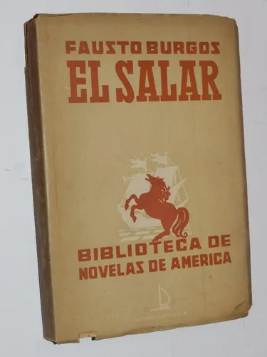 Libro usado en venta: El salar de Fausto Burgos; editorial Rosario impreso en 1946 realizamos envios a todo el mundo.1