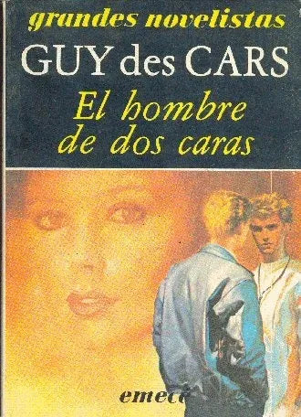 Libro usado en venta: El hombre de dos caras de Guy des Cars; editorial Emece impreso en 1988 realizamos envios a todo el mundo.1