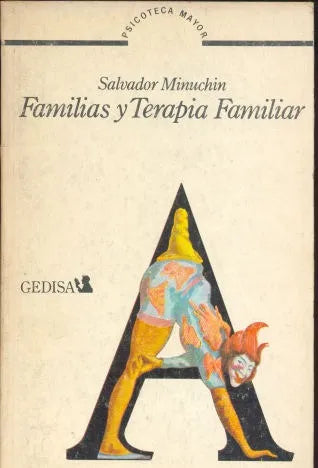 Libro usado en venta: Familias y Terapia familiar de Salvador Minuchin; editorial Gedisa impreso en 1983 realizamos envios a todo el mundo.1