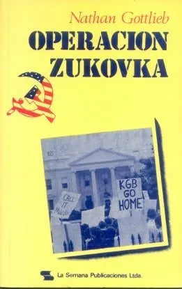 Libro usado en venta: Operacion zukovka de Nathan Gottlieb; editorial La Semana impreso en 1985 realizamos envios a todo el mundo.1
