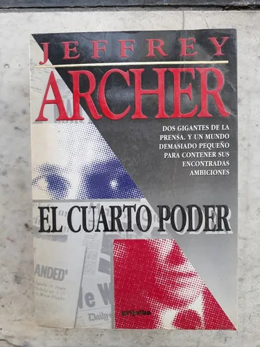 Libro usado en venta: El cuarto poder de Jeffrey Archer; editorial Grijalbo - Mondadori impreso en 1996 realizamos envios a todo el mundo.1