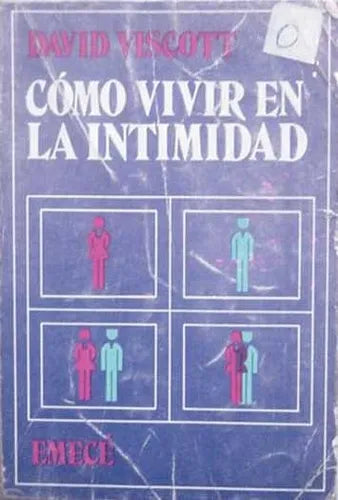 Libro usado en venta: Como vivir en la intimidad de David Viscott; editorial Emece impreso en 1986 realizamos envios a todo el mundo.1