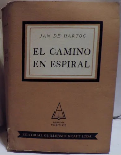 Libro usado en venta: El camino en espiral de Jan de Hartog; editorial Guillermo Kraft impreso en 1961 realizamos envios a todo el mundo.1