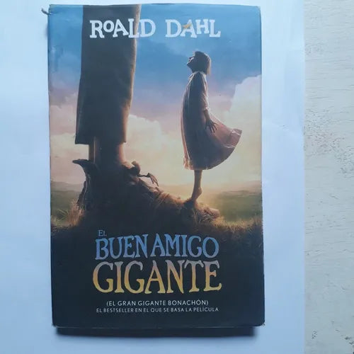 Libro usado en venta: El buen amigo gigante de Roald Dahl; editorial Alfaguara impreso en 2016 realizamos envios a todo el mundo.1