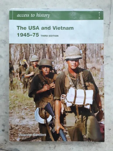 Libro usado en venta: The Usa and Vietnam 1945-75 de Vivienne Sanders; editorial Hodder Murray impreso en 2008 realizamos envios a todo el mundo.1
