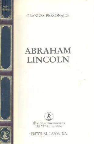 Libro usado en venta: Abraham Lincoln de Isaac Montero; editorial Labor impreso en 1992 realizamos envios a todo el mundo.1